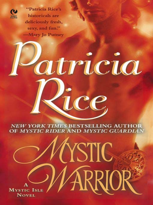 Title details for Mystic Warrior by Patricia Rice - Available